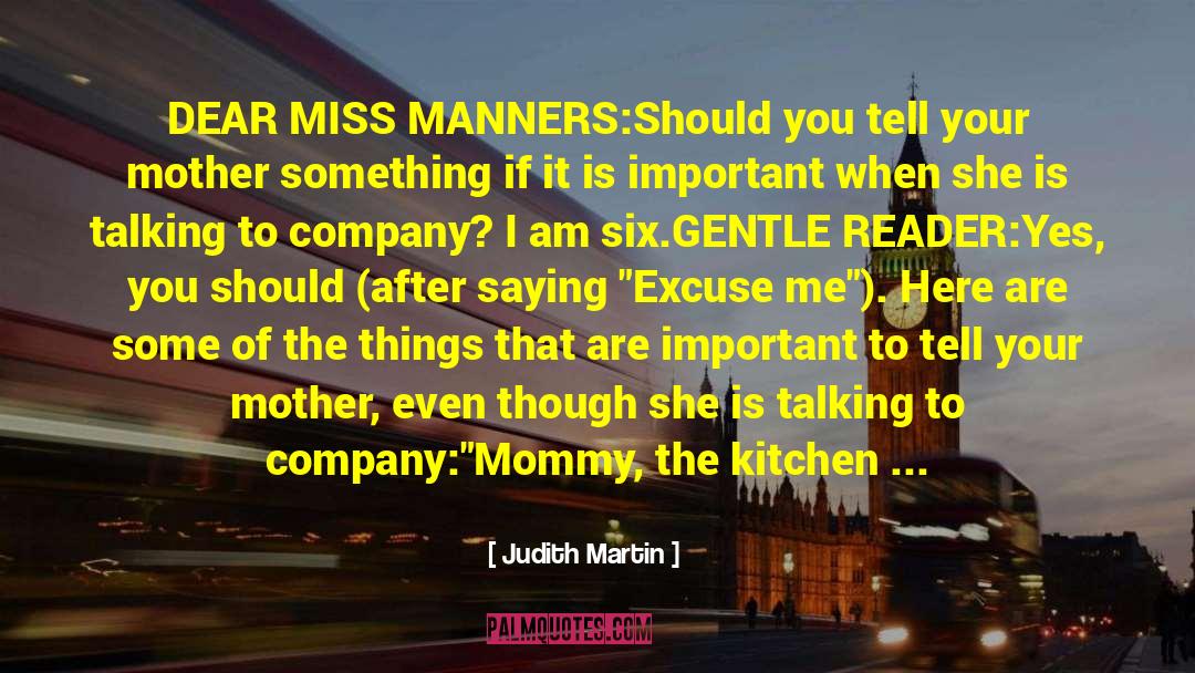 Miss Manners quotes by Judith Martin