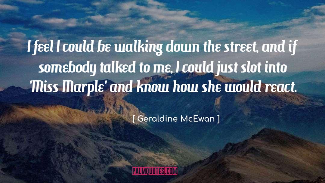 Miss Marple quotes by Geraldine McEwan