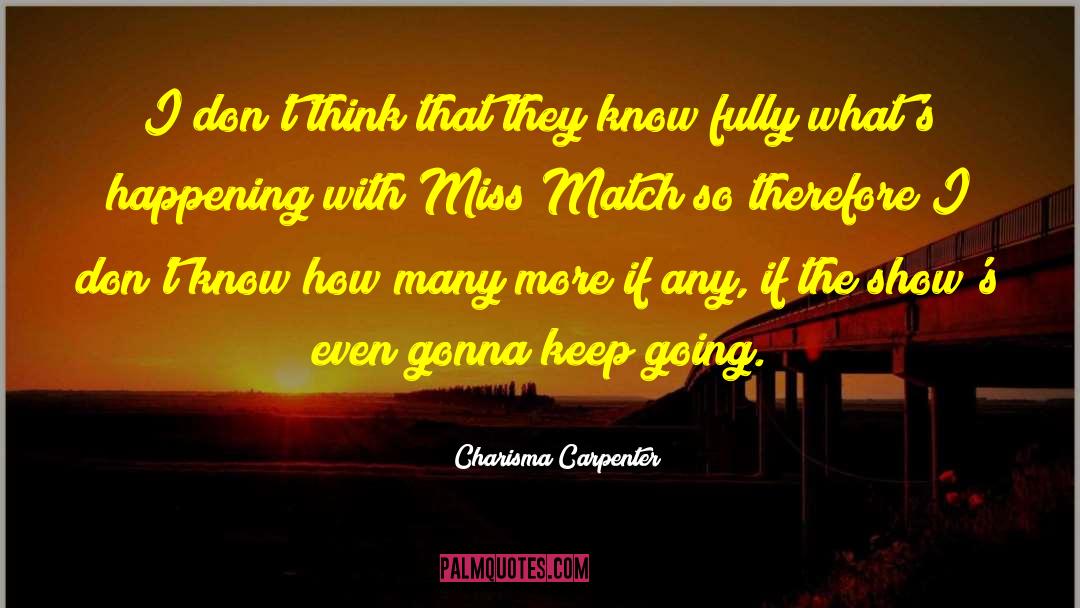 Miss Match quotes by Charisma Carpenter