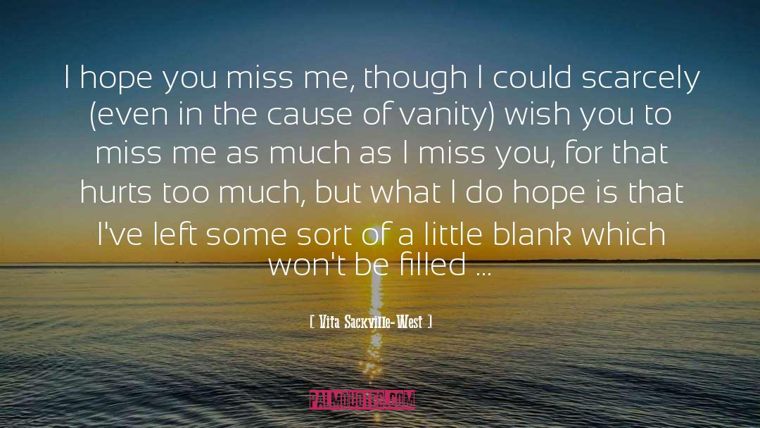 Miss Me quotes by Vita Sackville-West