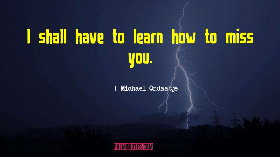 Miss Prizzle quotes by Michael Ondaatje