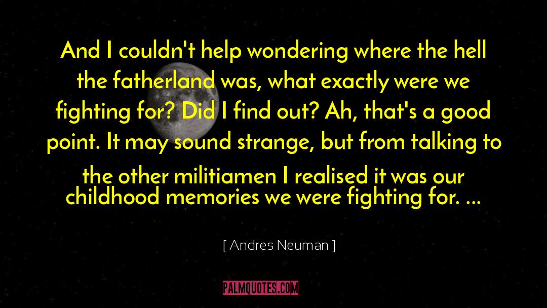 Miss Talking quotes by Andres Neuman