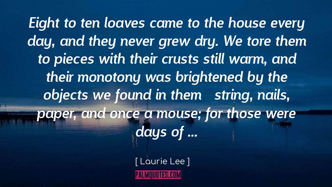 Miss Those Happy Days quotes by Laurie Lee