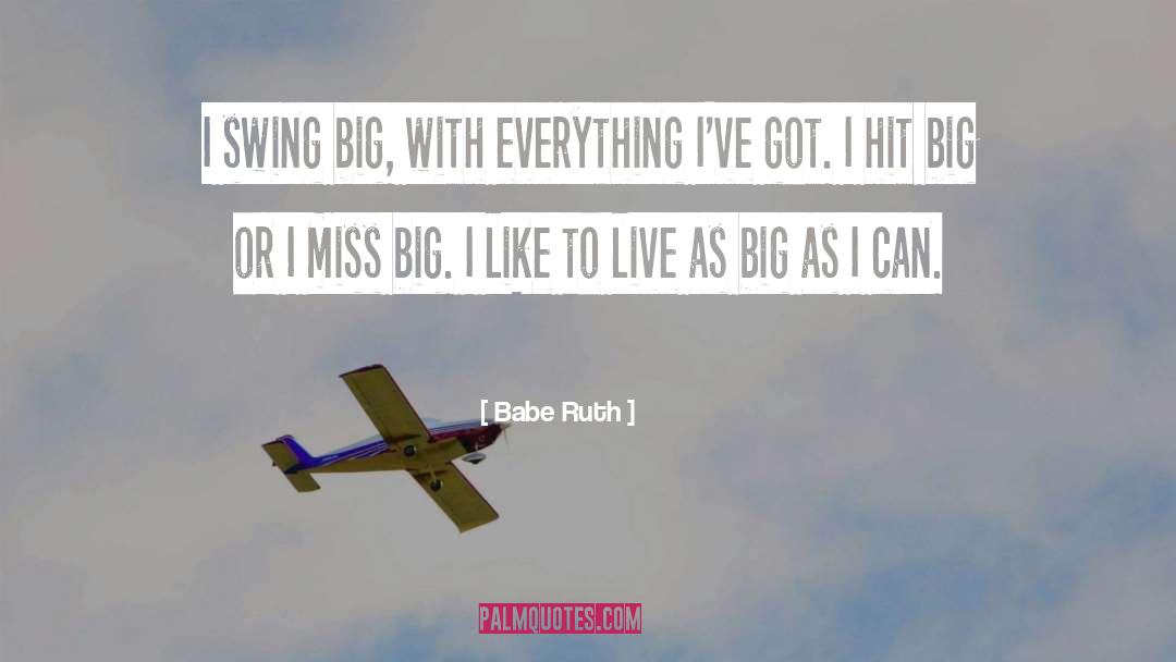 Miss U Big Brother quotes by Babe Ruth