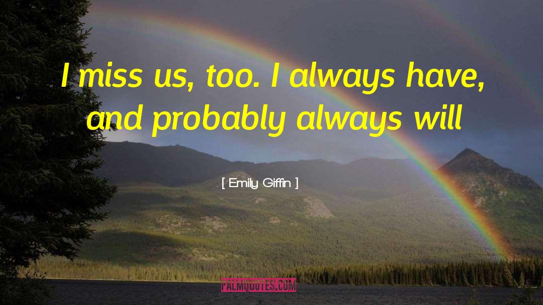 Miss Vera quotes by Emily Giffin