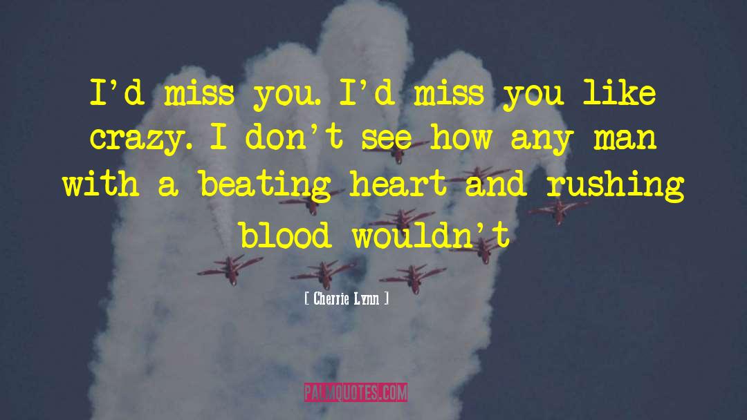 Miss You quotes by Cherrie Lynn