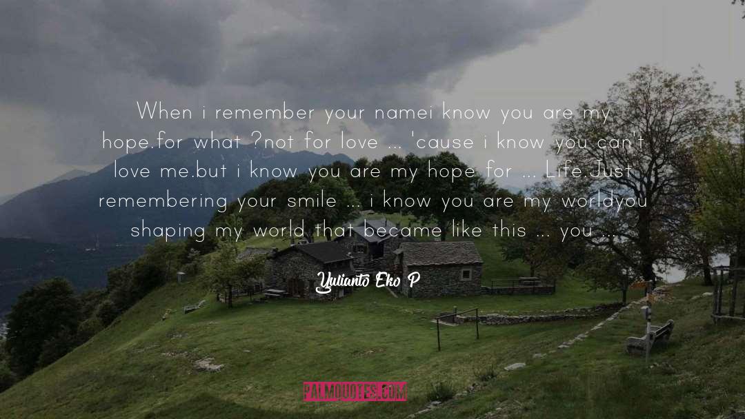 Miss You quotes by Yulianto Eko P