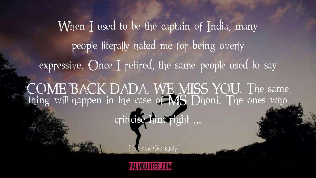 Miss You quotes by Sourav Ganguly