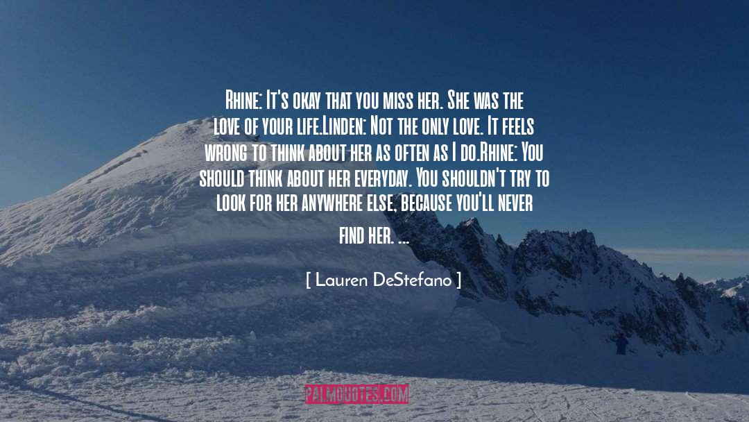 Miss You When Your Gone quotes by Lauren DeStefano
