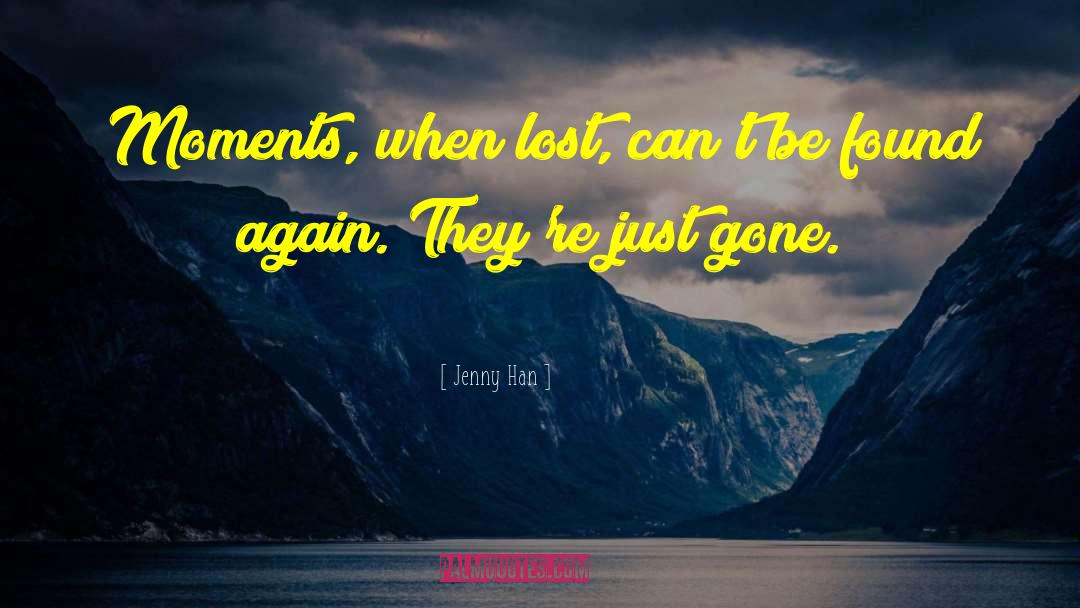 Missed Chances quotes by Jenny Han