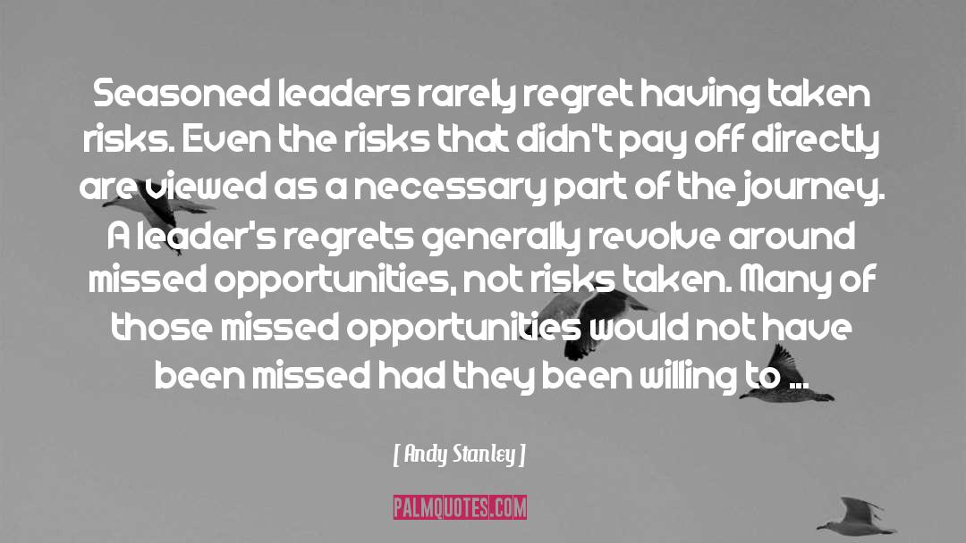 Missed Opportunities quotes by Andy Stanley