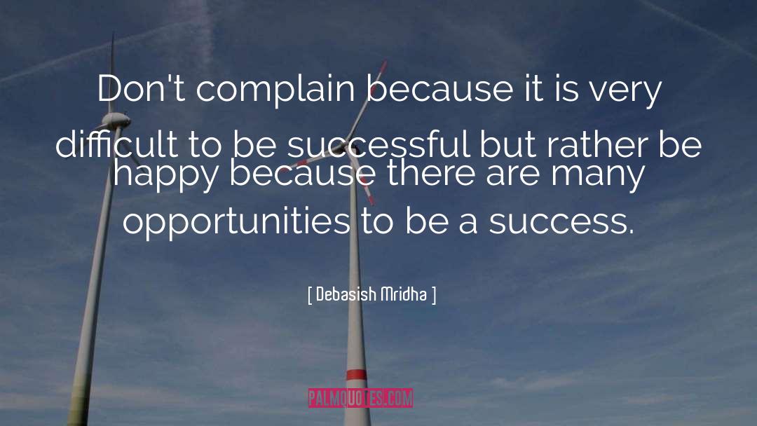 Missed Opportunities quotes by Debasish Mridha