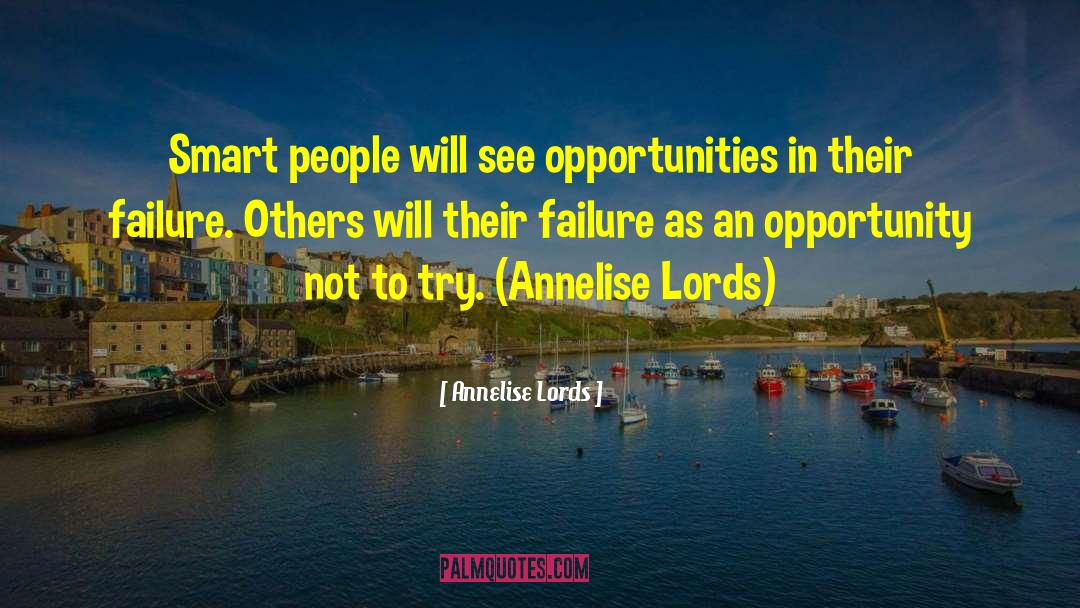 Missed Opportunities quotes by Annelise Lords