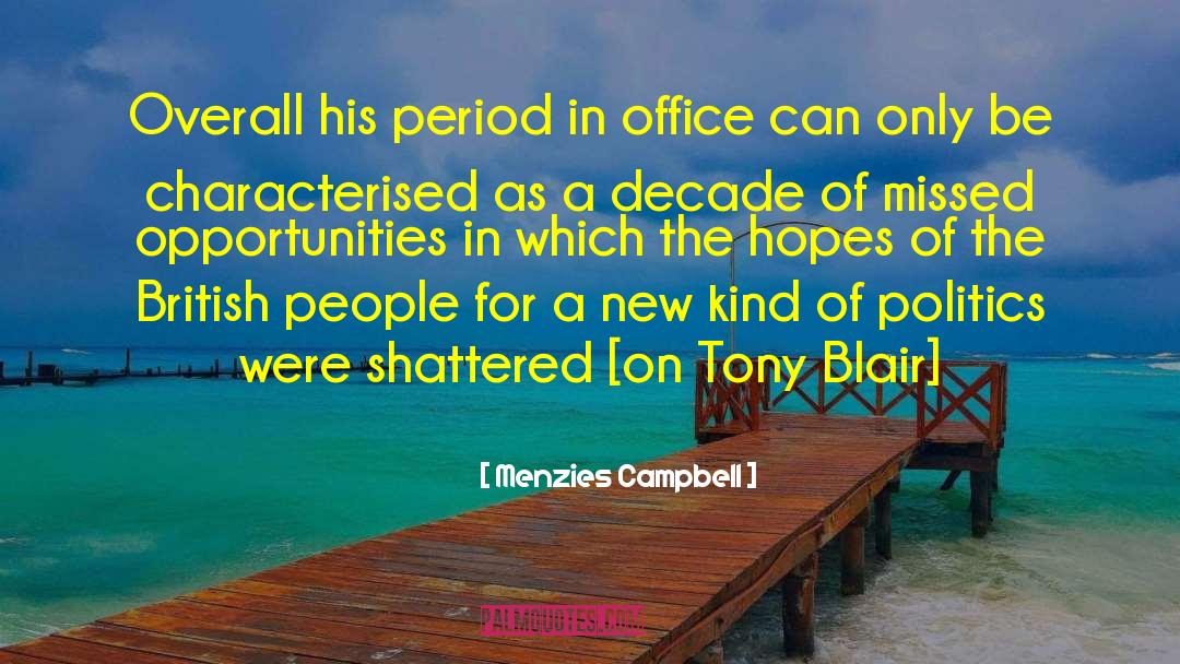 Missed Opportunities quotes by Menzies Campbell