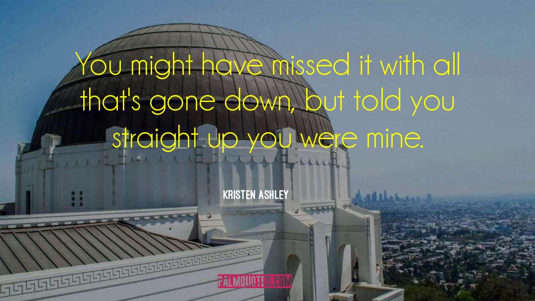 Missed Opportunities quotes by Kristen Ashley