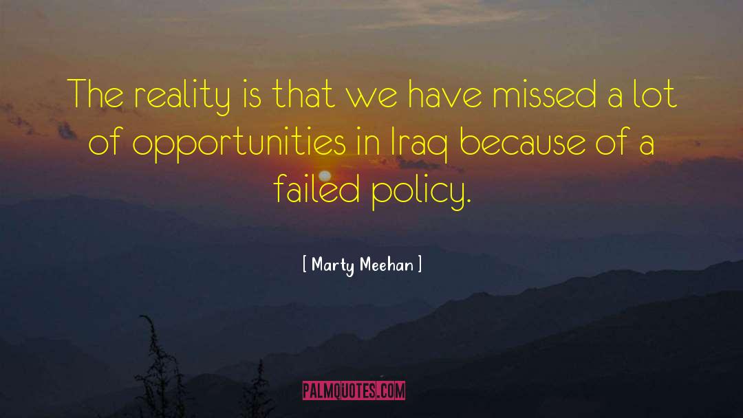 Missed Opportunity quotes by Marty Meehan
