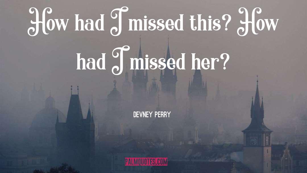 Missed quotes by Devney Perry