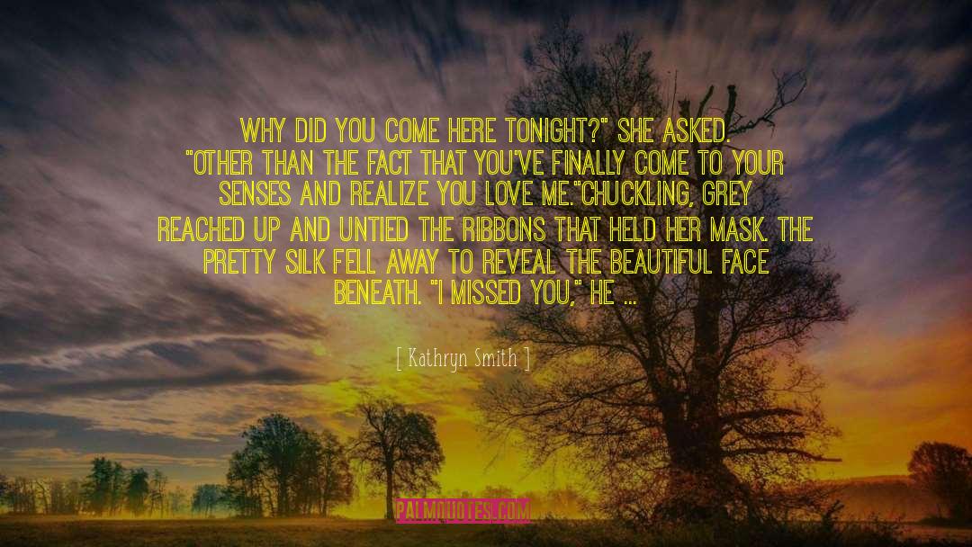 Missed You quotes by Kathryn Smith