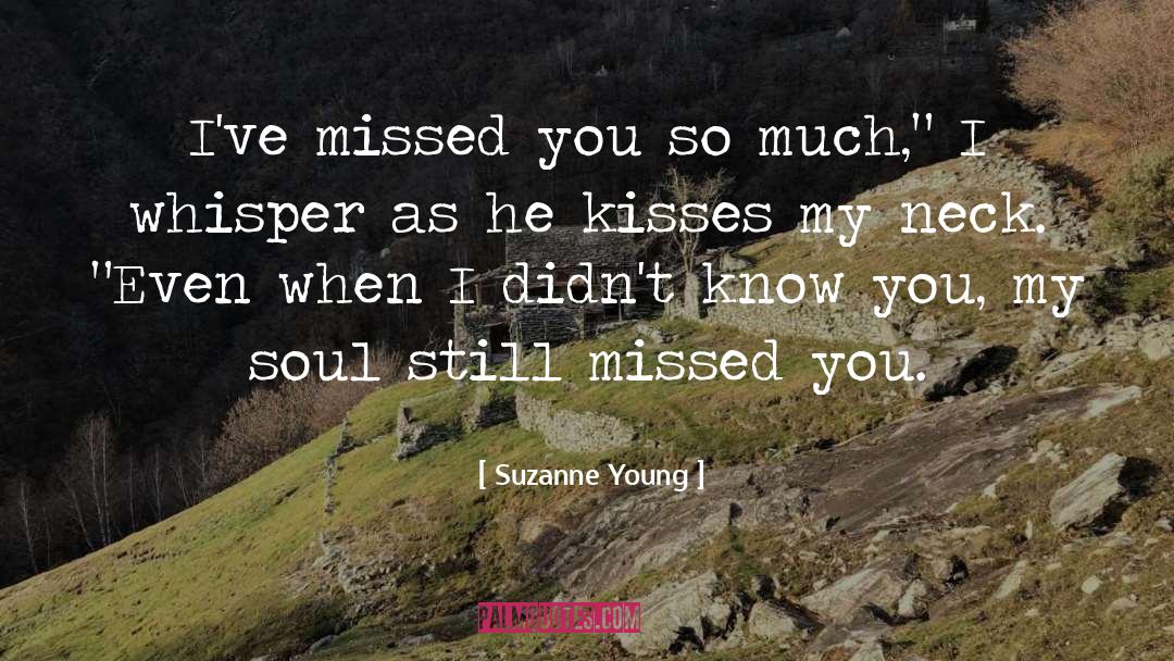 Missed You quotes by Suzanne Young