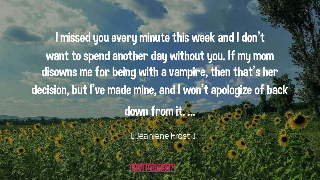 Missed You quotes by Jeaniene Frost