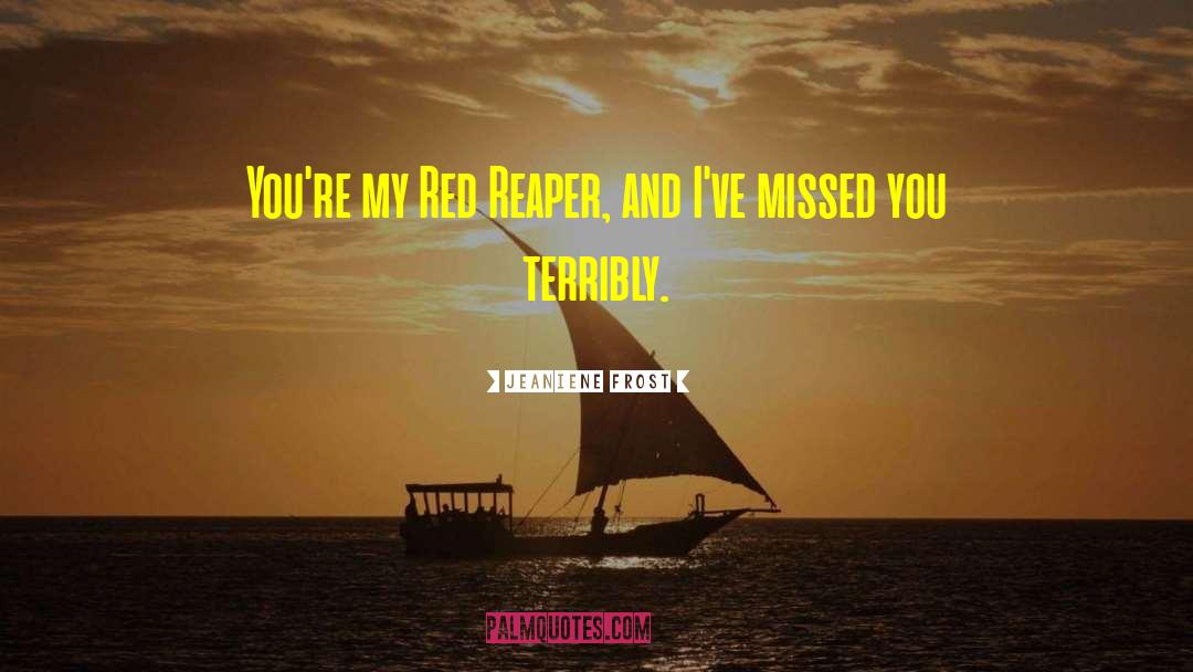 Missed You quotes by Jeaniene Frost