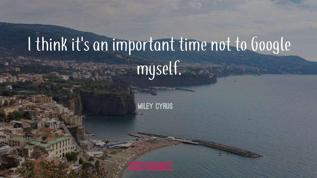 Misses Miley quotes by Miley Cyrus