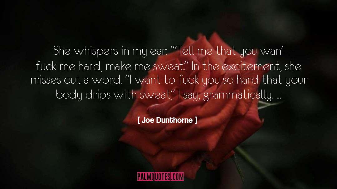 Misses quotes by Joe Dunthorne