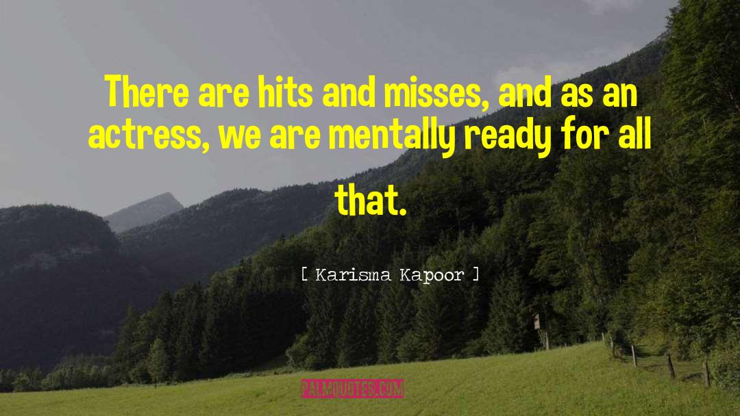 Misses quotes by Karisma Kapoor