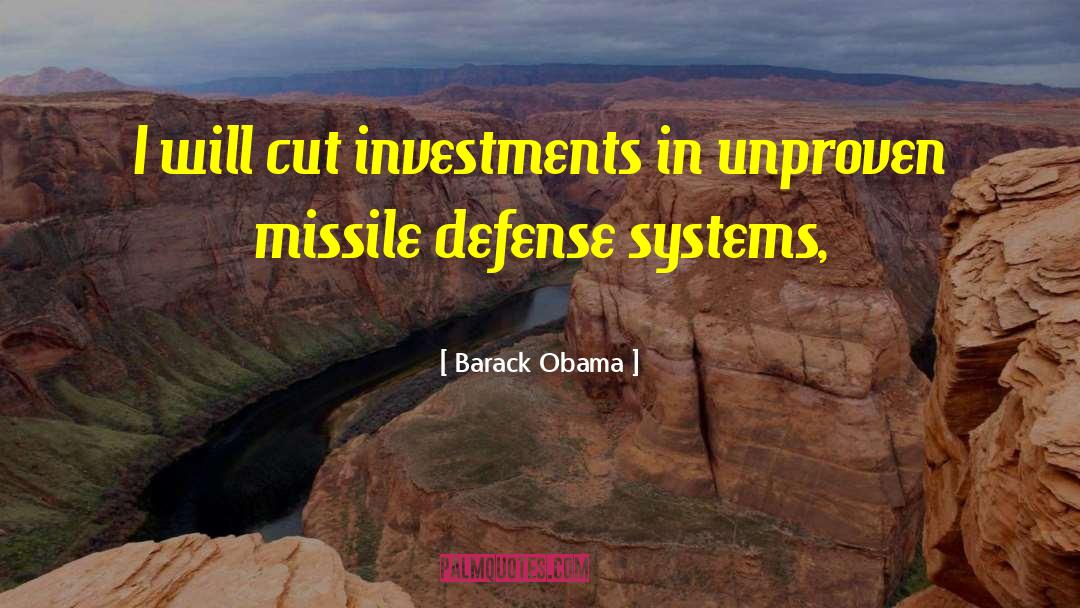 Missile Defense quotes by Barack Obama