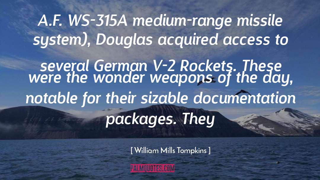 Missile quotes by William Mills Tompkins