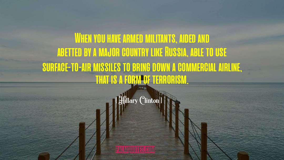 Missiles Fired quotes by Hillary Clinton