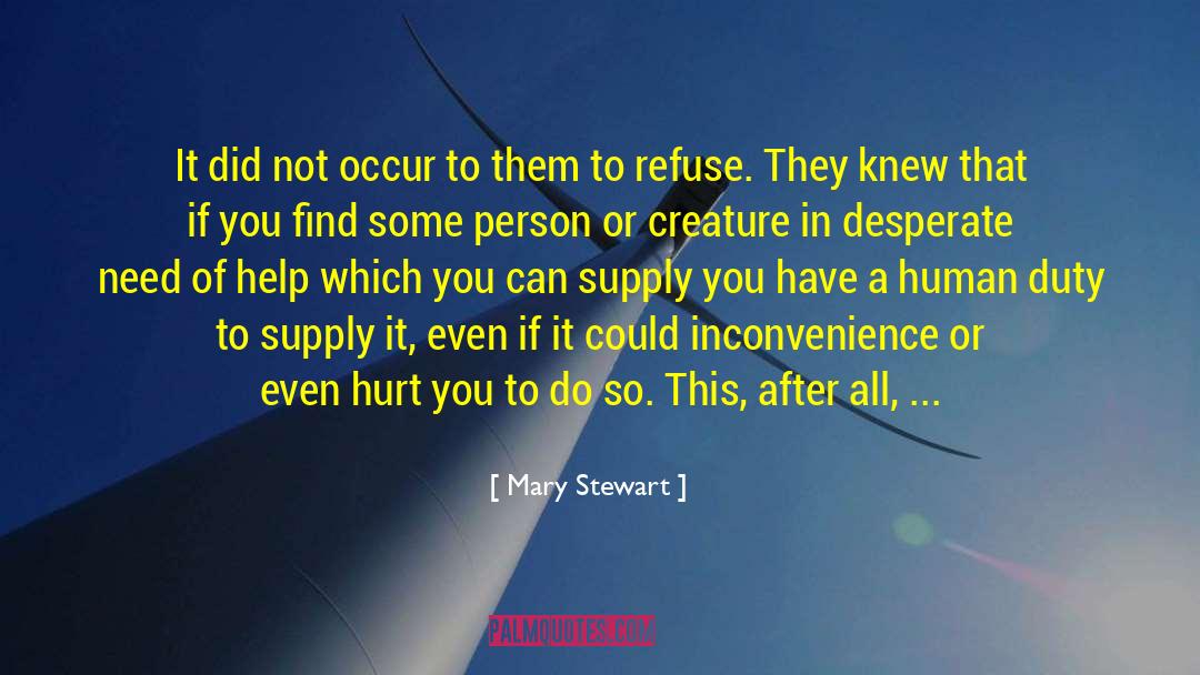 Missing A Person quotes by Mary Stewart