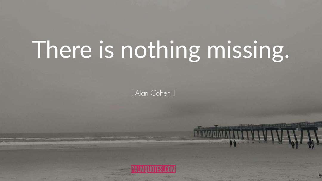 Missing Daddy quotes by Alan Cohen