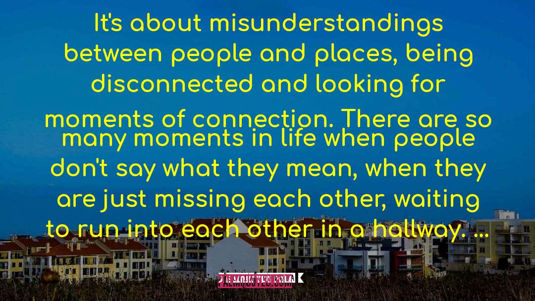 Missing Each Other quotes by Sofia Coppola