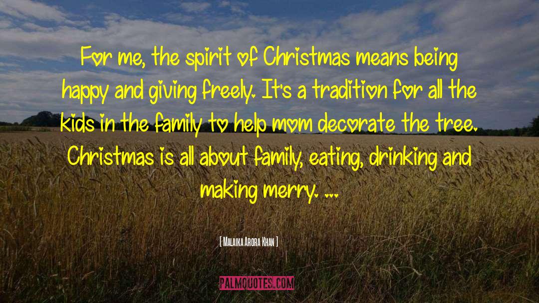Missing Family For Christmas quotes by Malaika Arora Khan