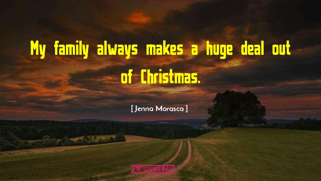 Missing Family For Christmas quotes by Jenna Morasca