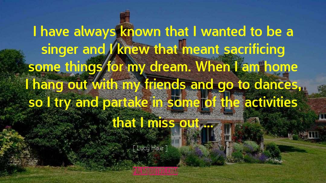 Missing Friends In Heaven quotes by Lucy Hale