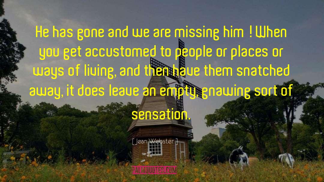 Missing Him quotes by Jean Webster