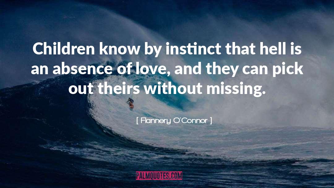 Missing It quotes by Flannery O'Connor