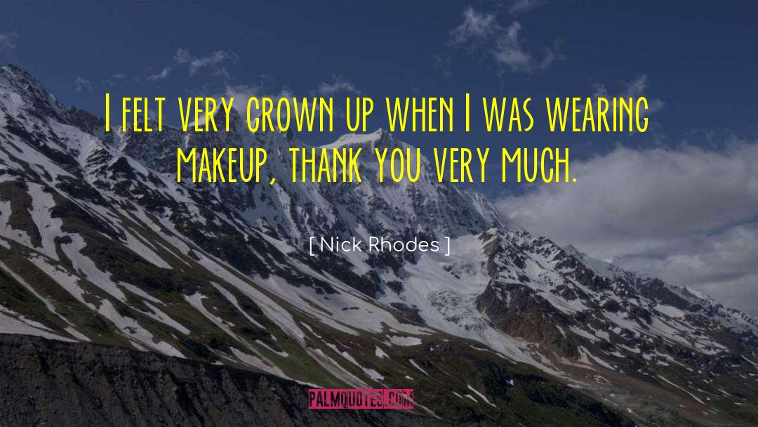 Missing Makeup quotes by Nick Rhodes