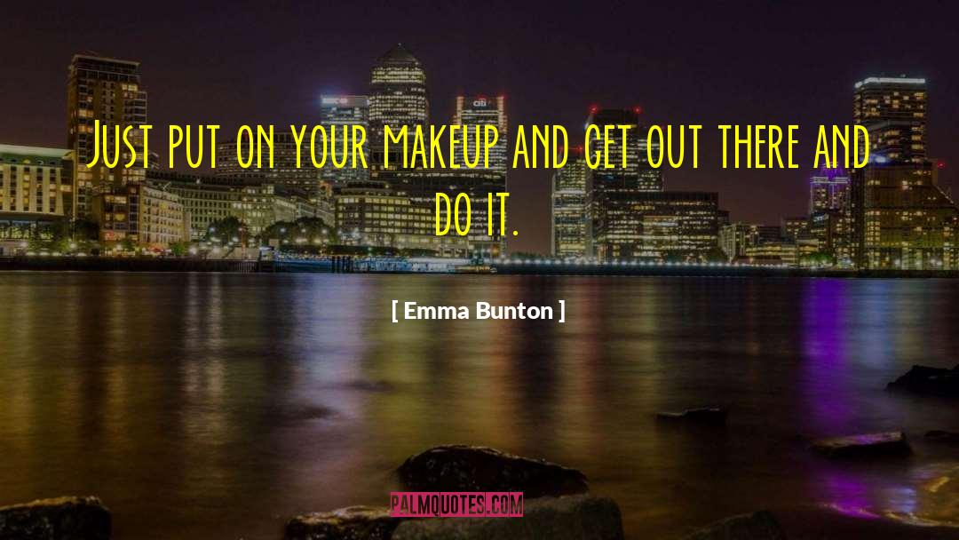 Missing Makeup quotes by Emma Bunton