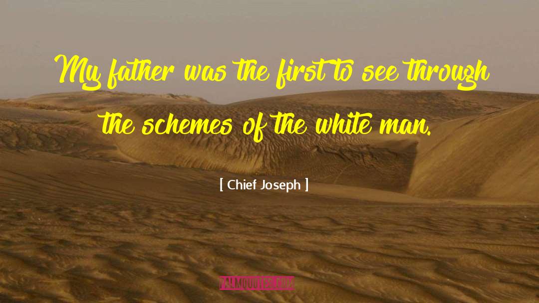 Missing My Father quotes by Chief Joseph