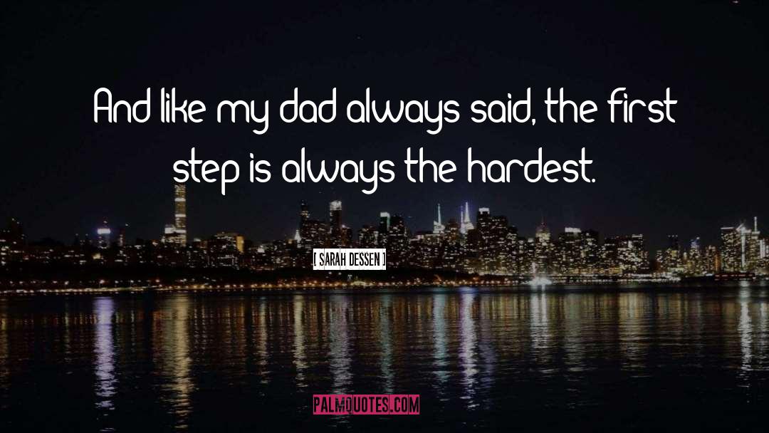 Missing My Step Dad quotes by Sarah Dessen