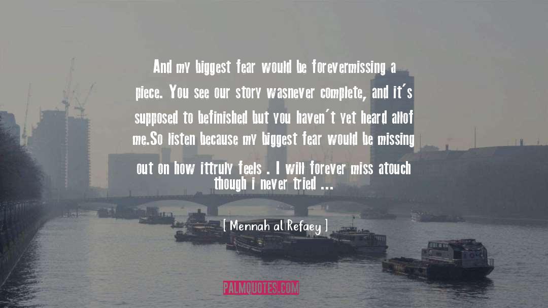 Missing Out quotes by Mennah Al Refaey