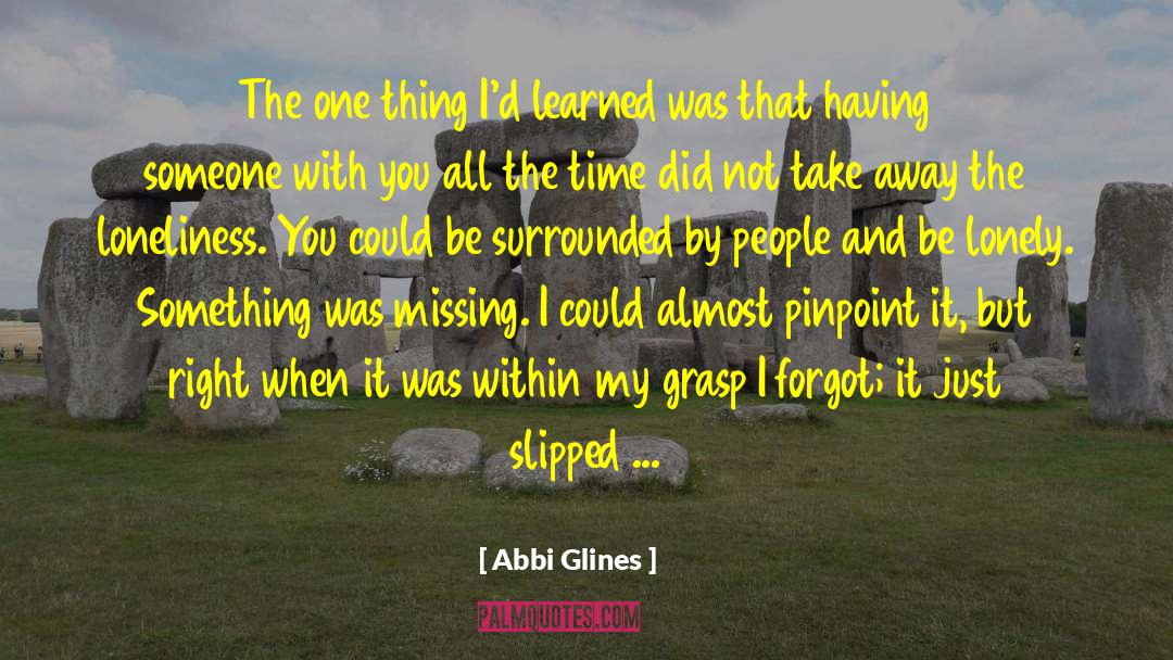 Missing People quotes by Abbi Glines