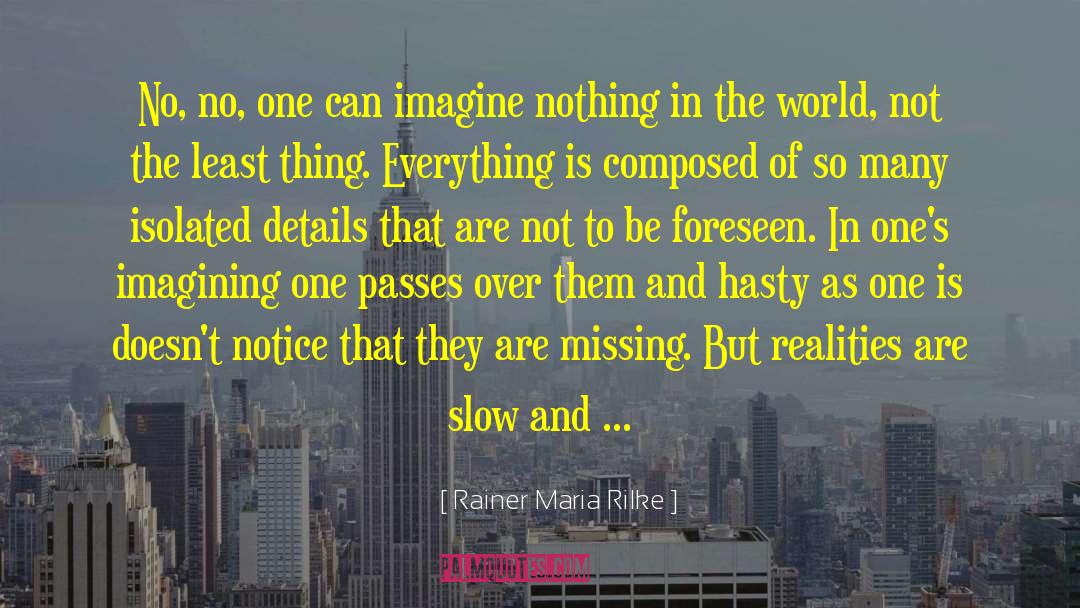 Missing People quotes by Rainer Maria Rilke