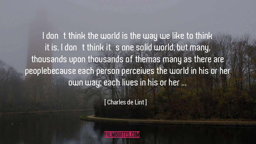 Missing People quotes by Charles De Lint