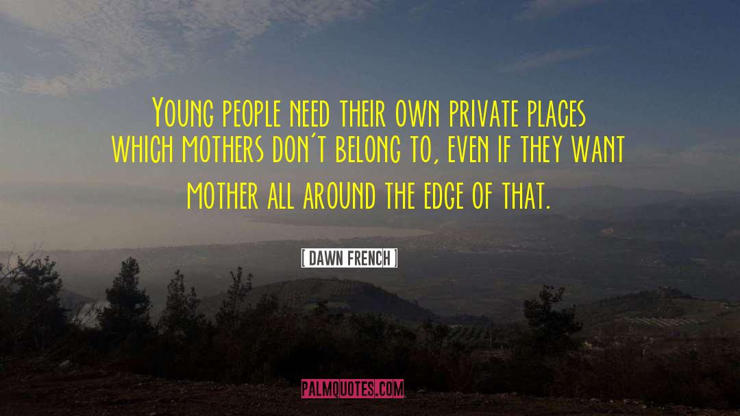 Missing People quotes by Dawn French