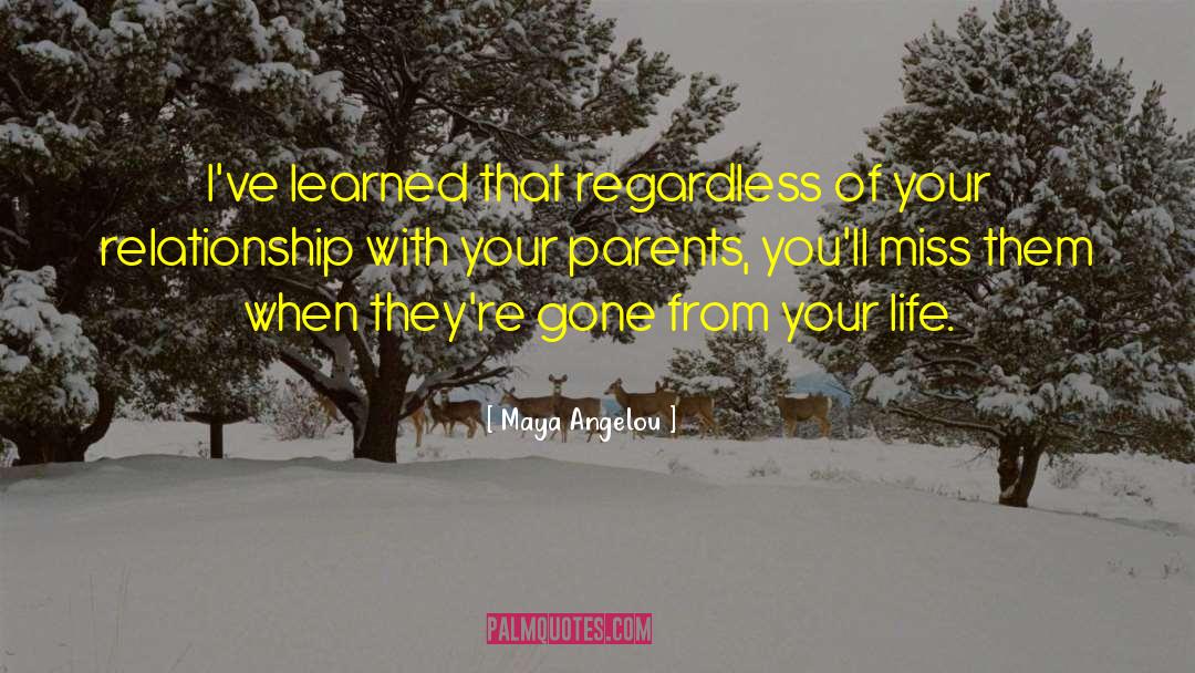 Missing Persons quotes by Maya Angelou