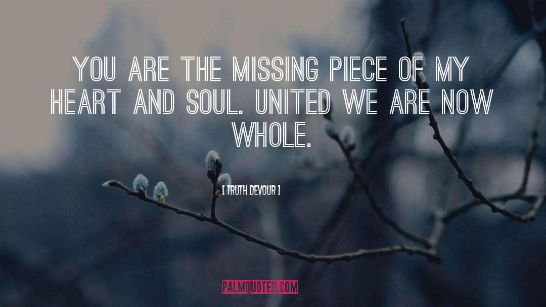 Missing Piece quotes by Truth Devour